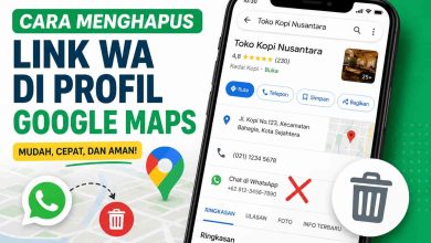 Cara Menghapus Link WA di Profil Google Maps